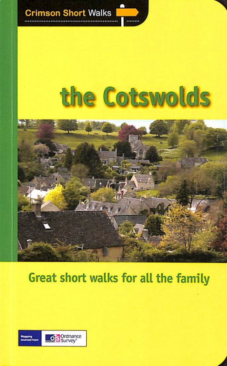 The Cotswolds - Great Short Walks for the Family