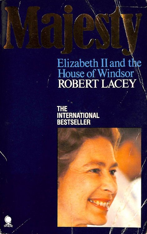 Majesty: Elizabeth II and the House of Windsor