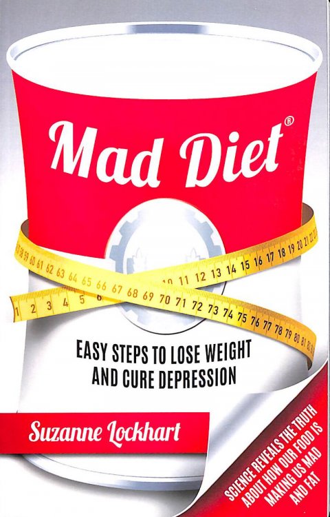 Image for Mad Diet: Easy Steps to Lose Weight and Cure Depression Mad Diet: Easy Steps to Lose Weight and Cure Depression