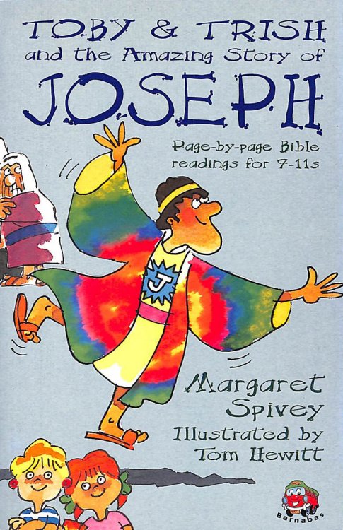 Image for Toby and Trish and the Amazing Story of Joseph (Amazing Books) Toby and Trish and the Amazing Story of Joseph (Amazing Books)