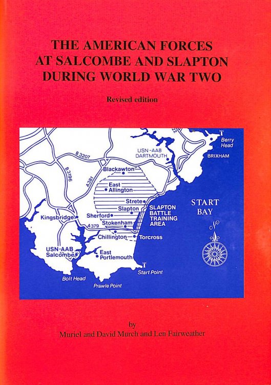 Image for American Forces at Salcombe and Slapton During World War Two American Forces at Salcombe and Slapton During World War Two