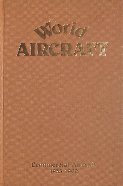 Image for World Aircraft: Commercial Aircraft, 1935-60 v. 5 World Aircraft: Commercial Aircraft, 1935-60 v. 5