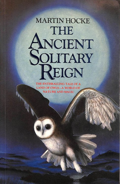 Image for The Ancient Solitary Reign The Ancient Solitary Reign