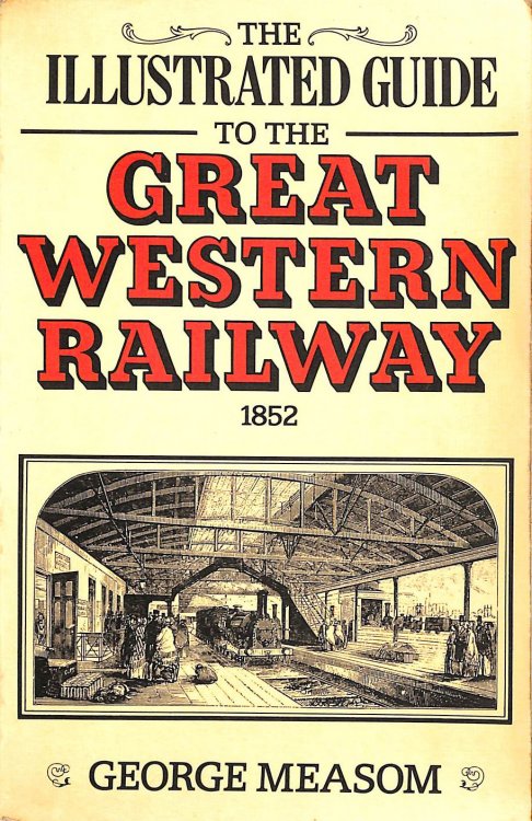 Image for Illustrated Guide to the Great Western Railway Illustrated Guide to the Great Western Railway