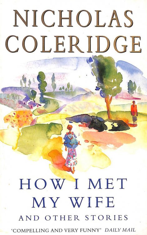 How I Met My Wife and Other Stories