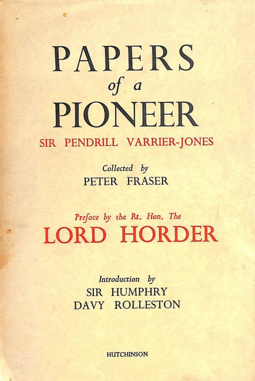 Papers Of A Pioneer Sir Pendrill Varrier-Jones