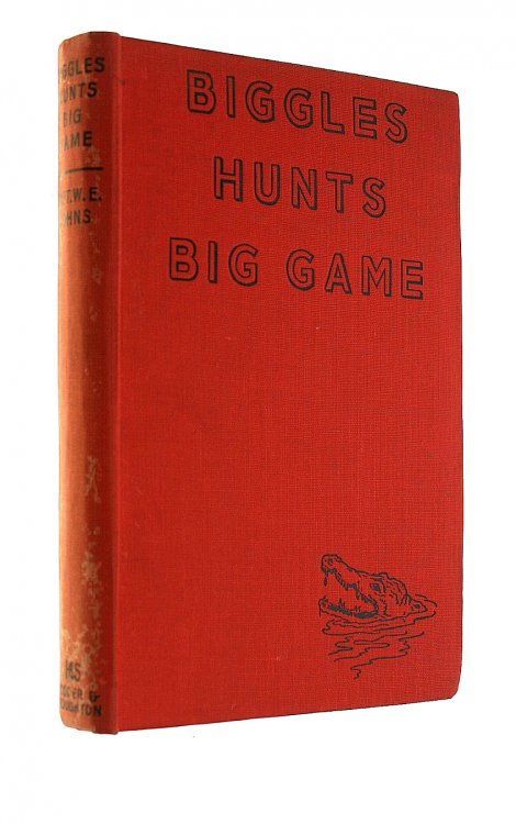 Biggles Hunts Big Game