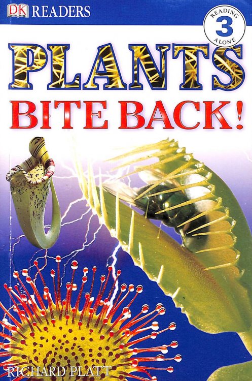 DK Readers L3: Plants Bite Back! (DK Readers Level 3)