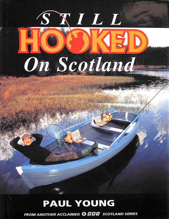 Image for Still Hooked on Scotland Still Hooked on Scotland