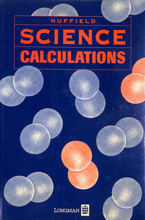 Image for Nuffield Science Calculations (Nuffield Modular Science) Nuffield Science Calculations (Nuffield Modular Science)