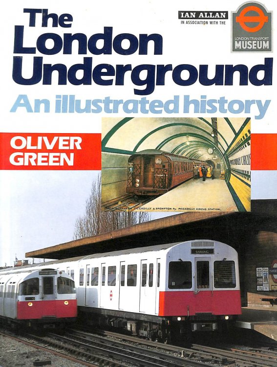 Image for The London Underground: An Illustrated History The London Underground: An Illustrated History