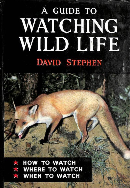 Image for A Guide to Watching Wildlife A Guide to Watching Wildlife