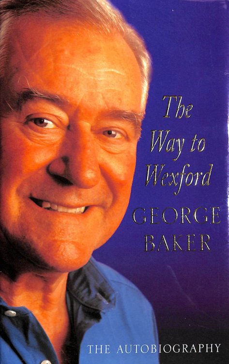 The Way to Wexford: The Autobiography, Gift inscription by the author