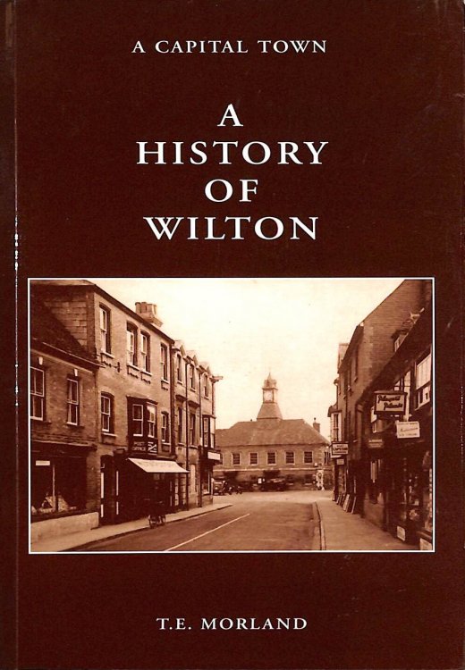 A Capital Town; A History of Wilton, Gift inscription by the author
