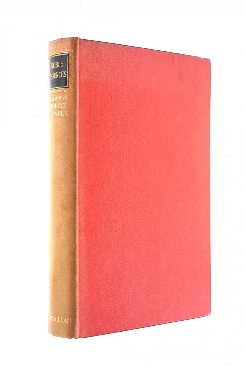 Noble Essences, Or, Courteous Revelations: Being a Book of Characters and the Fifth and Last Volume of Left Hand, Right Hand An Autobiography