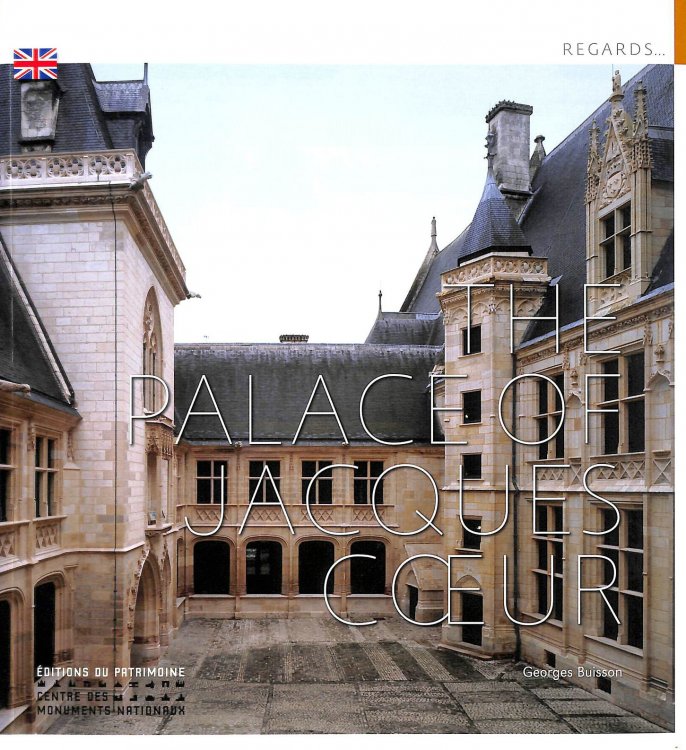 Le Palais Jacques-Coeur, (version anglaise)
