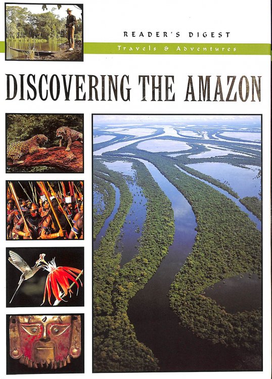 Discovering the Amazon (Reader's Digest Travels & Adventure)