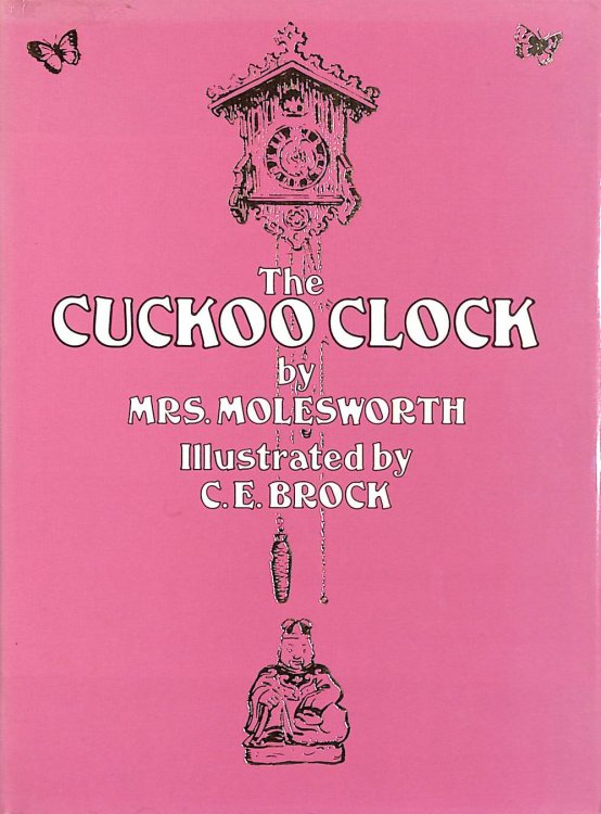 The Cuckoo Clock (Facsimile classics series)