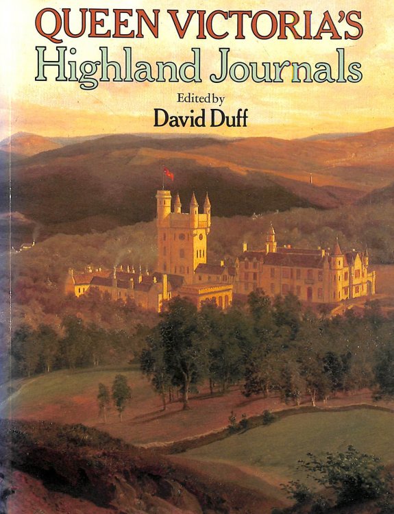 Queen Victoria's Highland Journals
