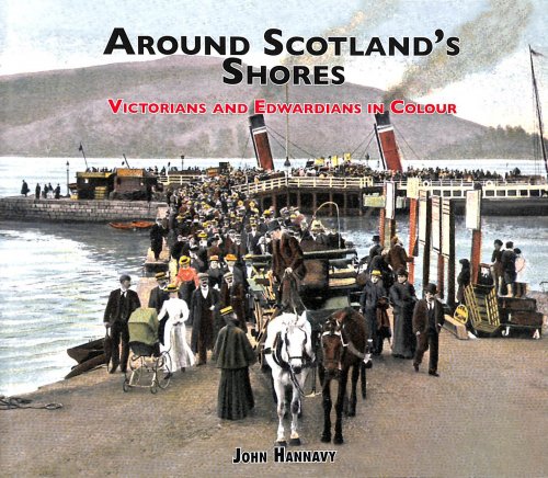 Around Scotland's Shores: Victorians and Edwardians in Colour