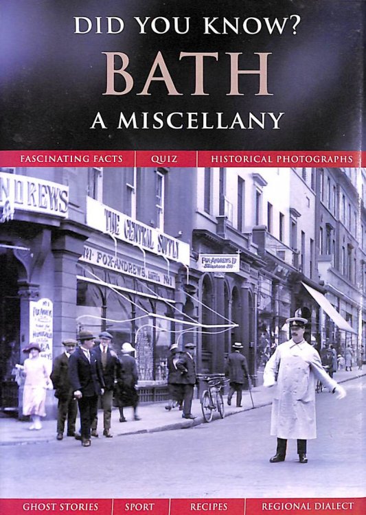 Bath: A Miscellany (Did You Know)