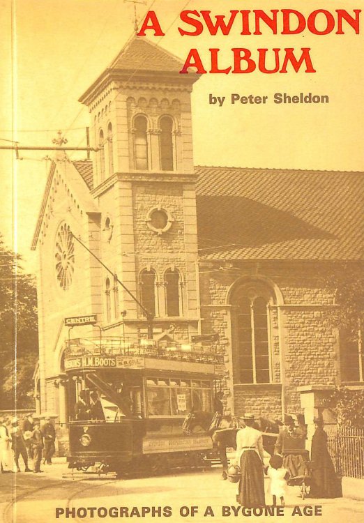Image for A Swindon Album - Photographs of a Bygone Age A Swindon Album - Photographs of a Bygone Age