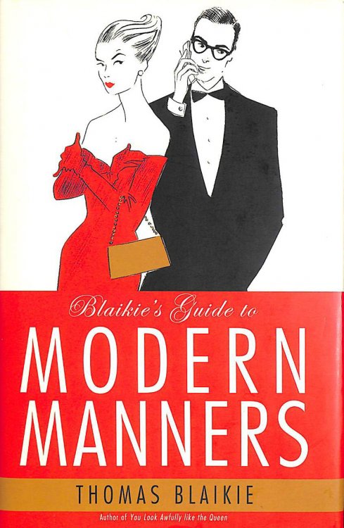 Blaikie's Guide to Modern Manners