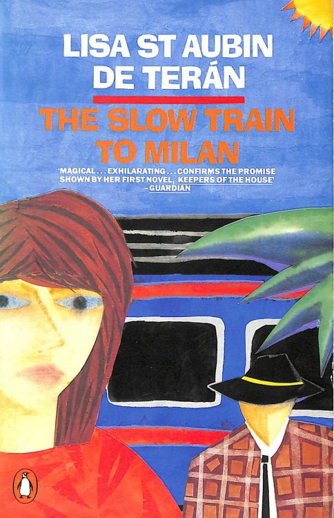 Image for The Slow Train to Milan The Slow Train to Milan