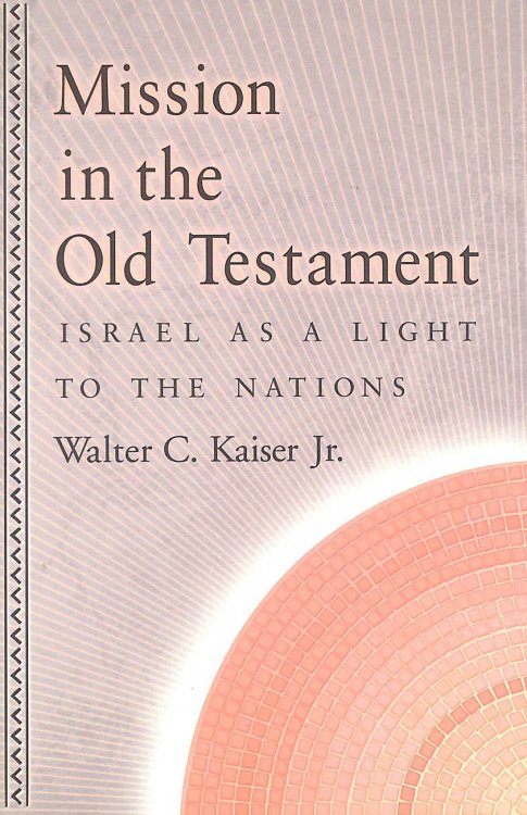 Image for Mission in the Old Testament Mission in the Old Testament
