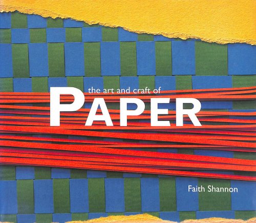 Image for The Art and Craft of Paper The Art and Craft of Paper