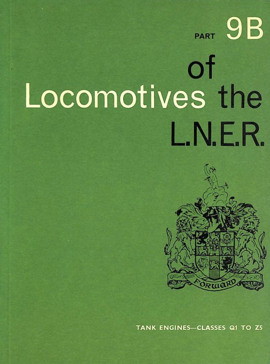 Locomotives of the LNER : Part 9B: Tank Engines - classes Q1 to Z5