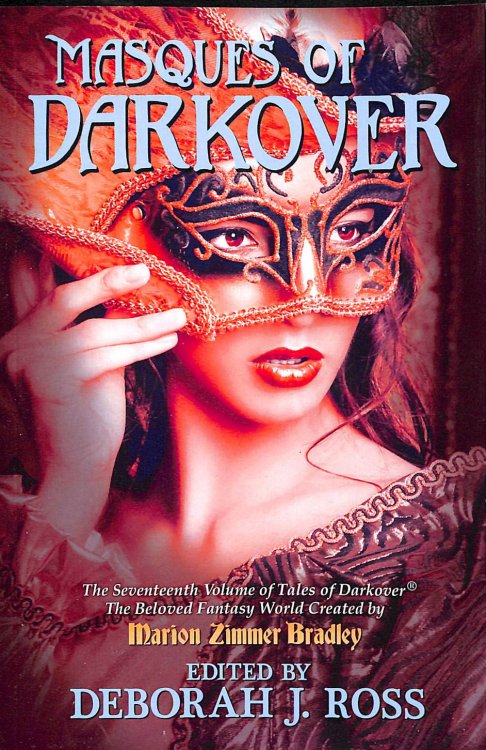 Masques of Darkover: Volume 17 (Darkover anthology)