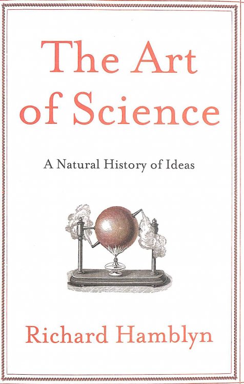 The Art of Science: A Natural History of Ideas