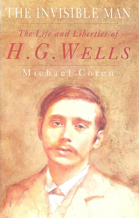 The Invisible Man: H.G. Wells A Li