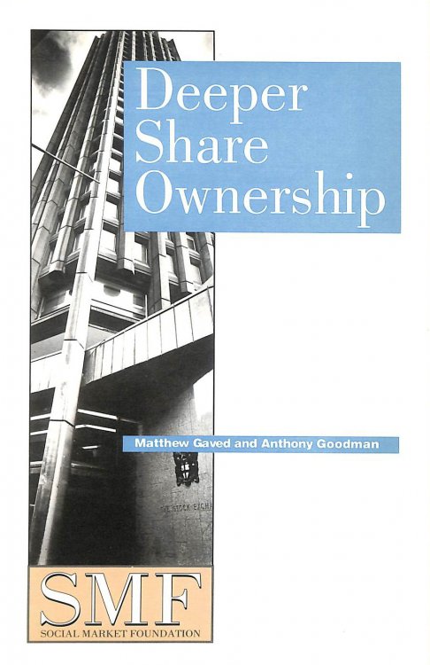 Image for Deeper Share Ownership: no. 34 (Social Market Foundation paper) Deeper Share Ownership: no. 34 (Social Market Foundation paper)