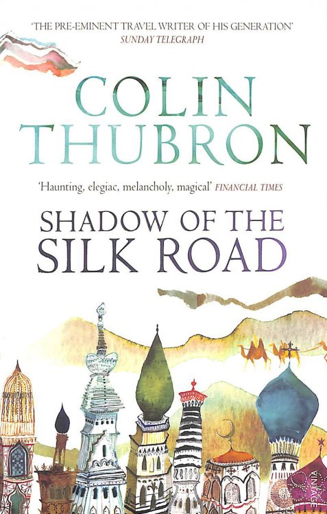 Shadow of the Silk Road