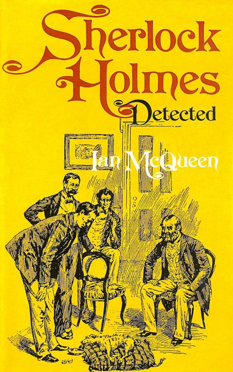 Sherlock Holmes Detected: The Problems of the Long Stories