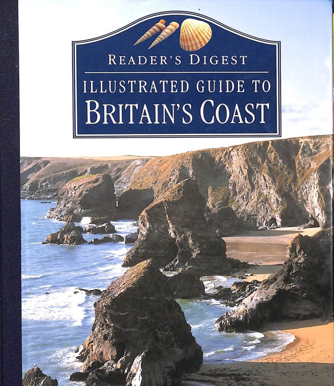 Image for Illustrated Guide to Britain's Coast Illustrated Guide to Britain's Coast