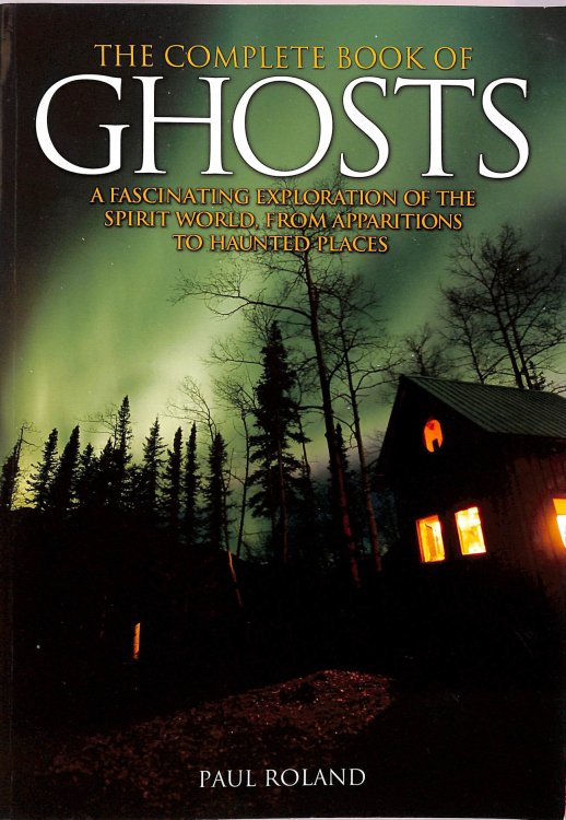 Image for The Complete Book of Ghosts The Complete Book of Ghosts