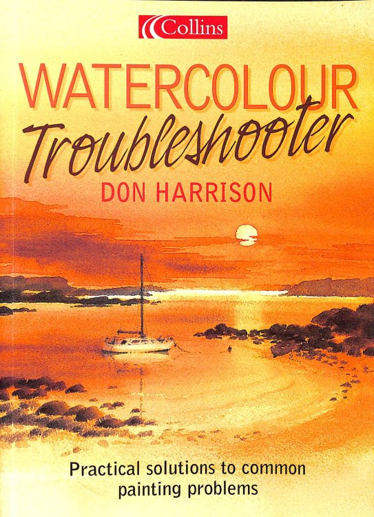 Don Harrisons Watercolour Troubleshooter