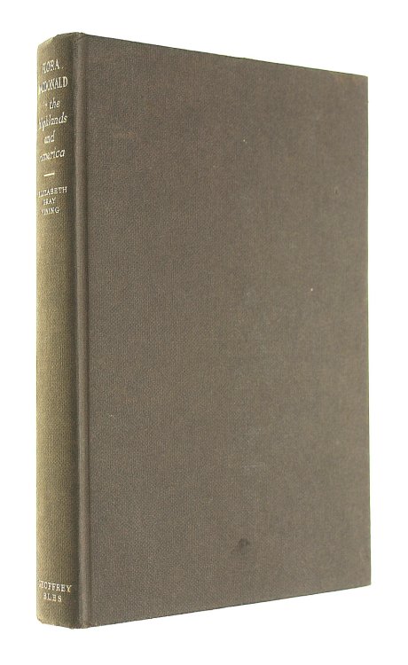 Flora Macdonald: Her Life in the Highlands and America