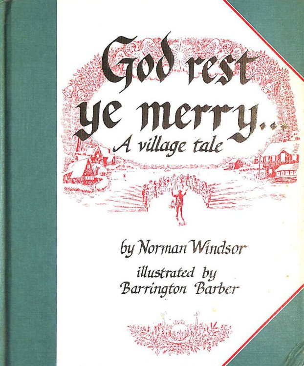 God Rest Ye Merry-: A village tale