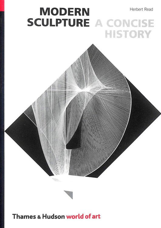 Modern Sculpture: A Concise History (World of Art)