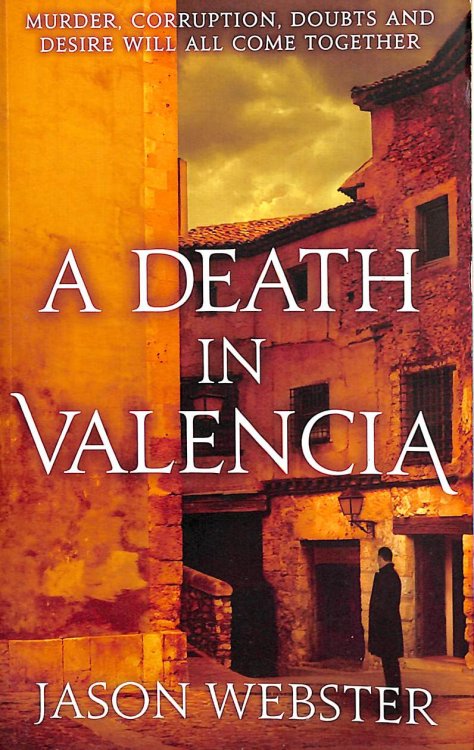 A Death in Valencia: (Max Cmara 2)