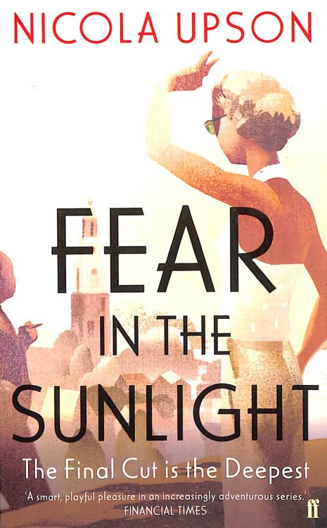 Fear in the Sunlight (Josephine Tey)