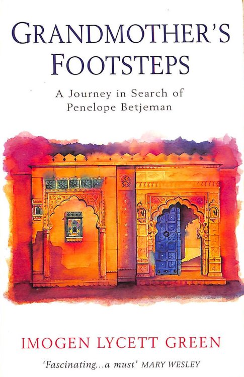 Grandmother's Footsteps: Journey in Search of Penelope Betjeman