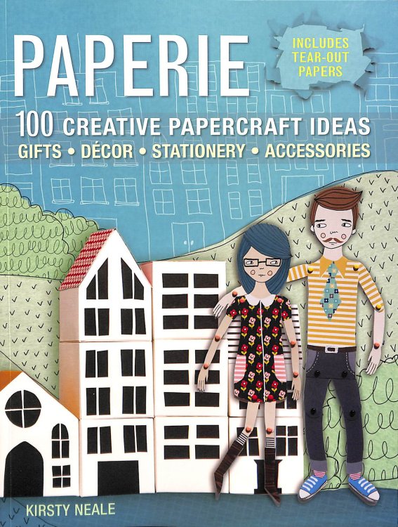 Paperie: 100 Creative Papercraft Ideas - Gifts, Dcor, Statiory, Accessories