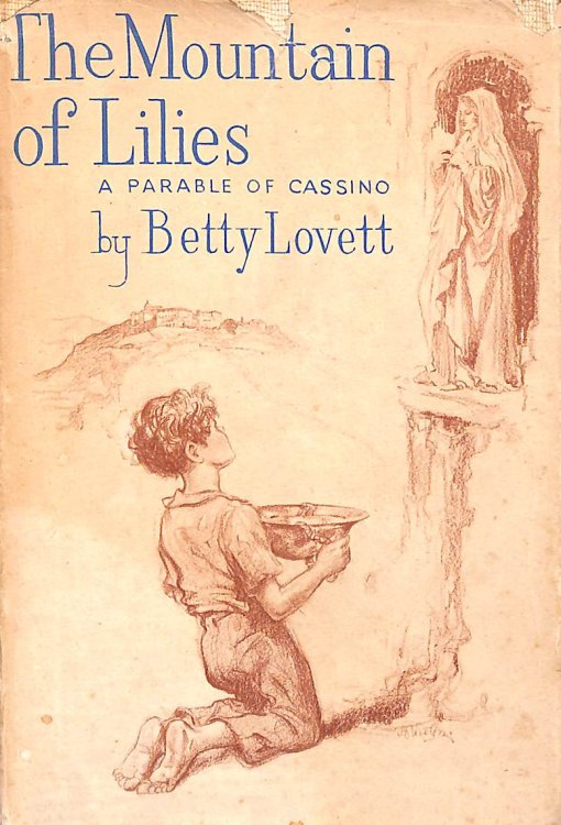 The Mountain of Lilies - a Parable of Cassino