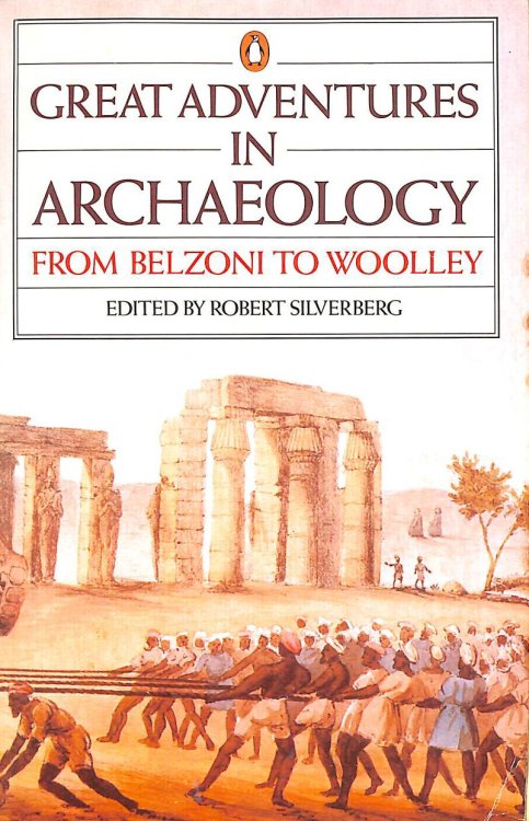 Great Adventures in Archaeology