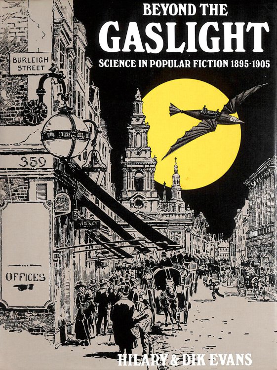Beyond the Gaslight: Science in Popular Fiction, 1895-1905